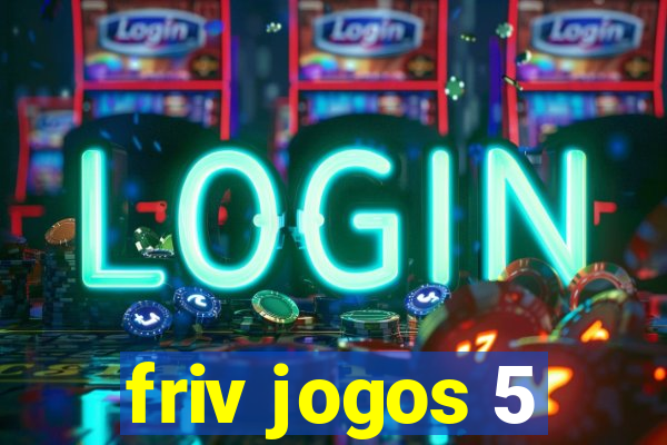 friv jogos 5